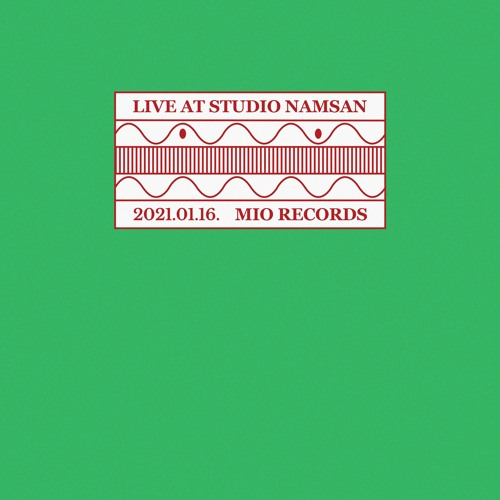 Live at Studio Namsan : Mio Records (January 2021)