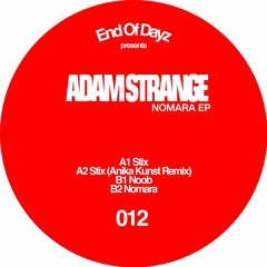 Adam Strange "Nomara EP" End Of Dayz 012 PREVIEWS