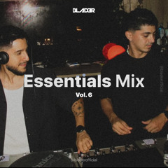 BLADER @ Essentials Mix [Vol. 6]