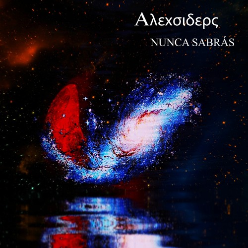 Stream Nunca Sabrás by Αlexsiders | Listen online for free on SoundCloud