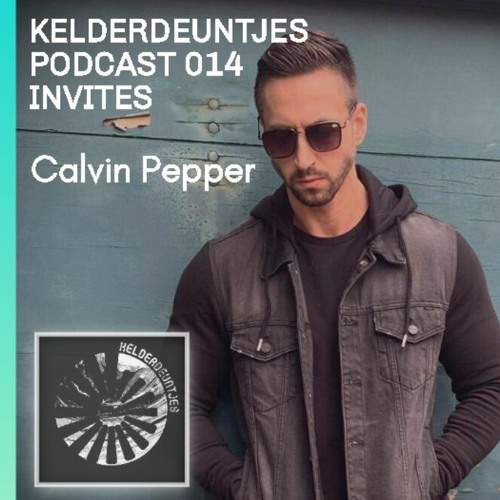 Kelderdeuntjes Podcast 014 Invites Calvin Pepper