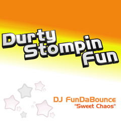 DJ FunDaBounce - Sweet Chaos