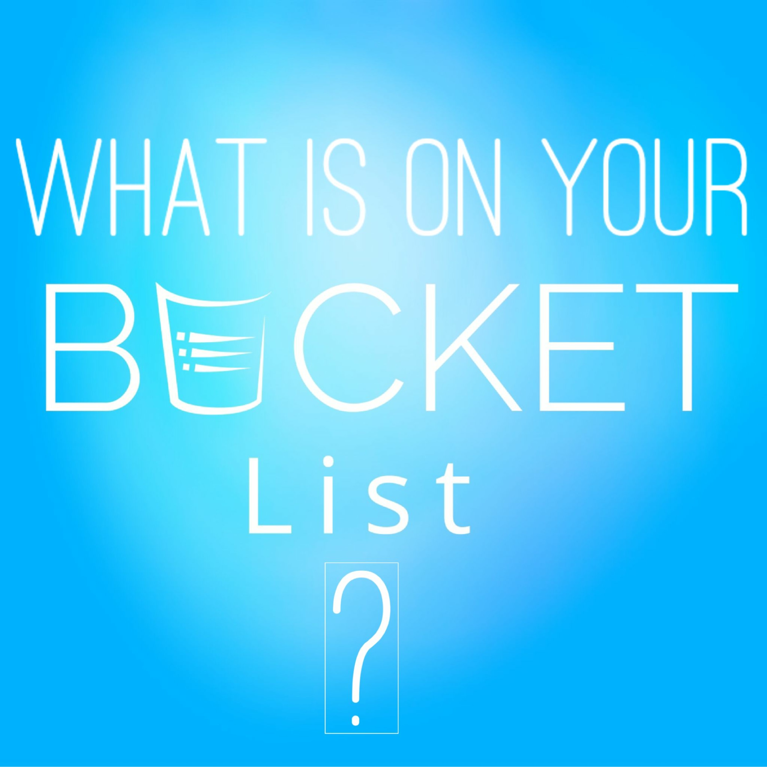 8/6/23 - What Is On Your Bucket List? episode artwork