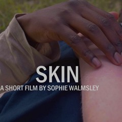 SKIN (short film Soundtrack)
