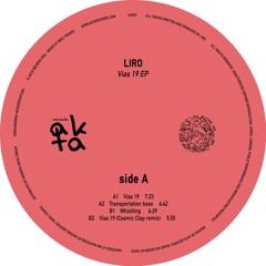 AKR07 / B2 : Liro - Vias 19 - Cosmic Clap remix (SNIPPET)