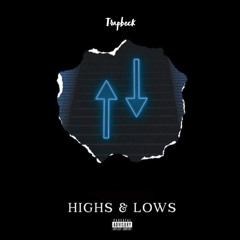 Highs and Lows (Official Audio)