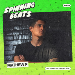SPINNING RADIO 024 - Mathew F