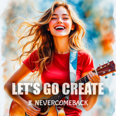 🥳 Let’s go create!