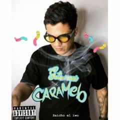 Saicho El Iwo - Caramelo (Official Audio)