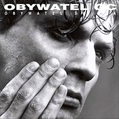 Obywatel G.C. - Tobie Wybaczam