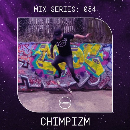 MIX SERIES: 054 / CHIMPIZM