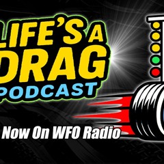 Life's A Drag - Norwalk Recap, Fireworks & Frustations
