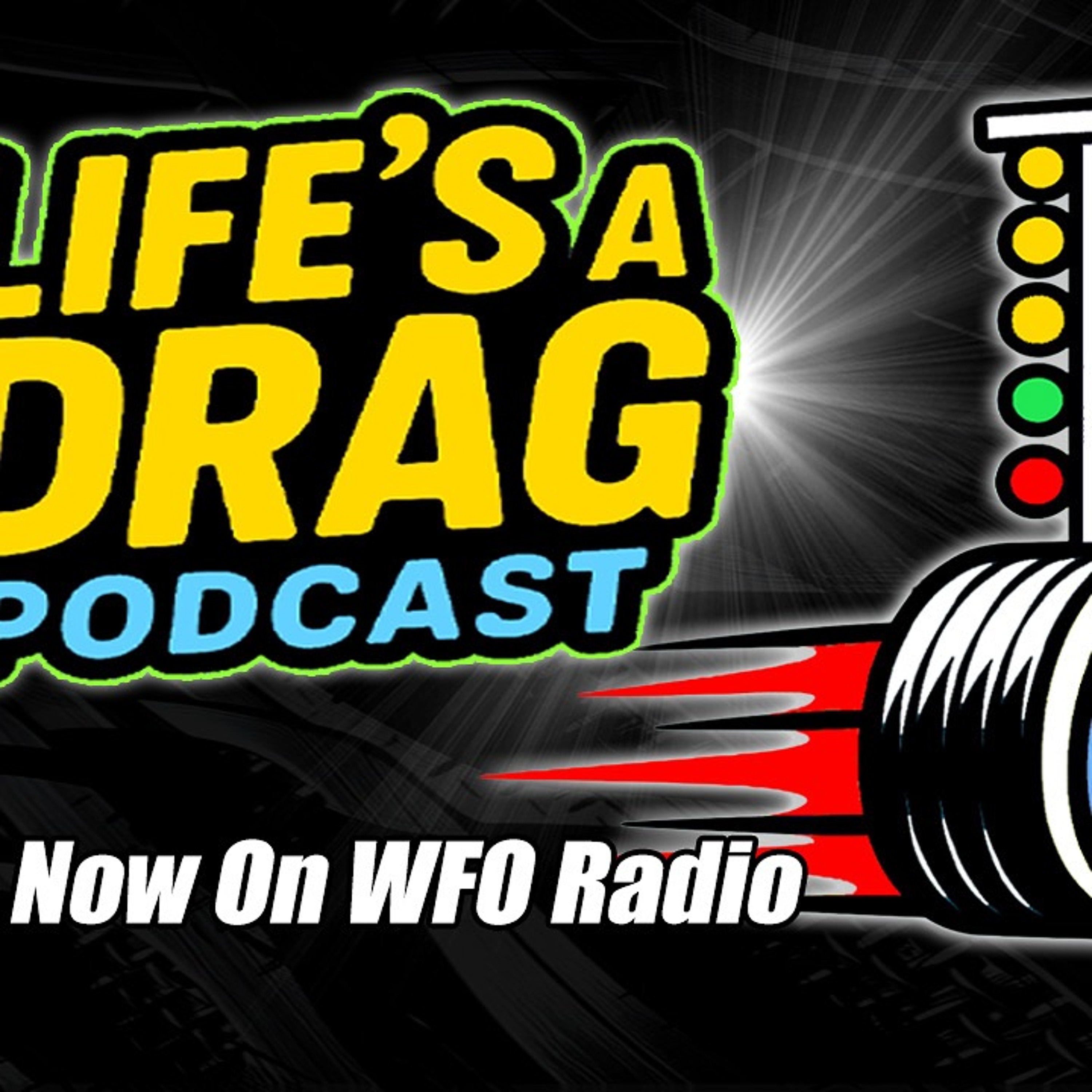 Life's A Drag - Norwalk Recap, Fireworks & Frustations