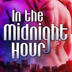 ONLINEFr3E AUDIOBOOK  💫 In the Midnight Hour by #AUTHOR