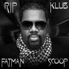 Fatman Scoop Finale (RIP)