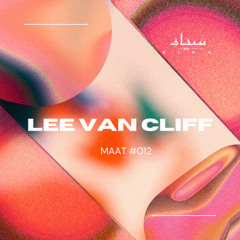 MAAT PODCAST #012 - LEE VAN CLIFF