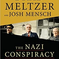The Nazi Conspiracy: The Secret Plot to Kill Roosevelt, Stalin, and Churchill by Brad Meltzer : )