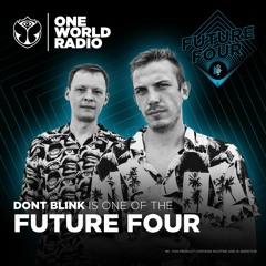 The Future 4 - DONT BLINK