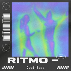 RITMO - DeathBass