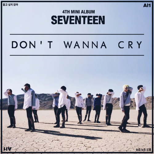 Stream SEVENTEEN - 'DON'T WANNA CRY' (Audio) by 「𝙳𝚛𝚎𝚊𝚖 𝙼𝚞𝚜𝚒𝚌」 | Listen online for free on SoundCloud