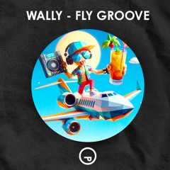 Fly Groove [FREE DOWNLOAD]