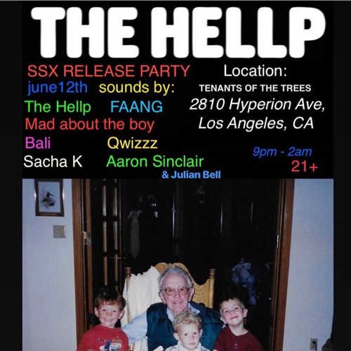 The Hellp - SSX (Tenants Of The Trees World Premiere)