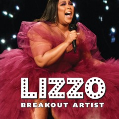 PDF book Lizzo: Breakout Artist (Gateway Biographies)