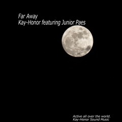 Far Away  (Kay-Honor featuring Junior Paes)