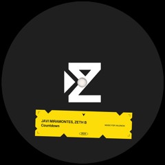 Javi Miramontes, Zeth B - CountDown (Original Mix)