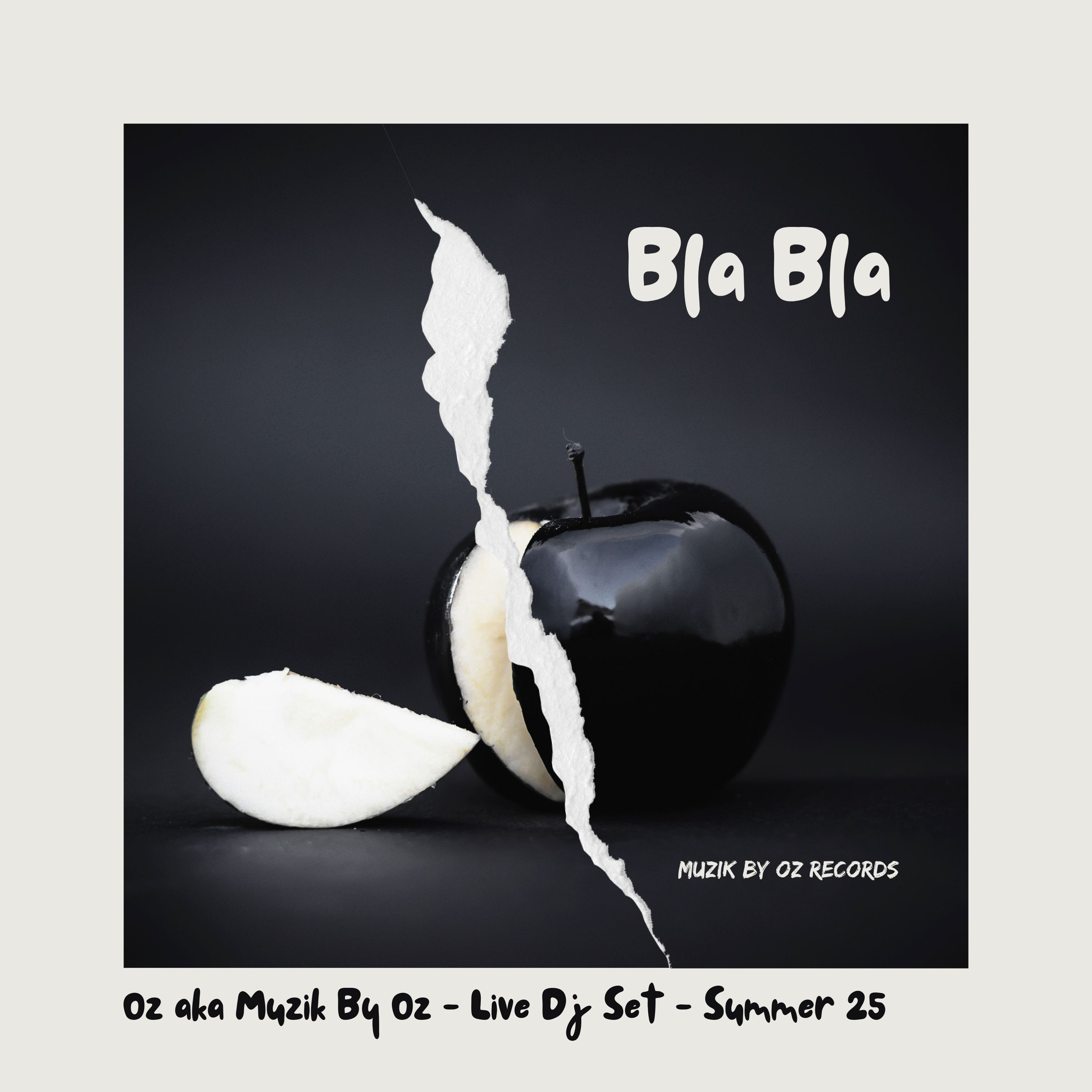 [Summer 2025] Bla Bla By Oz aka Muzik By Oz episode artwork