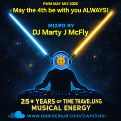 PWM May Mix 2025 - May the 4th be with you ALWAYS!