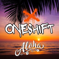 ONESHIFT - ALOHA | Tech House | UKG