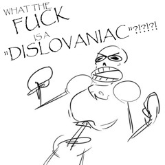 [Underswap] DISLOVANIAC (Generalized: 2022)