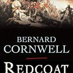 [Download] PDF 📝 Redcoat by Bernard Cornwell [PDF EBOOK EPUB KINDLE]