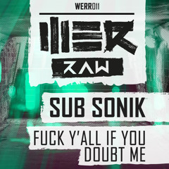 Fuck Y'all If You Doubt Me (Radio Edit)