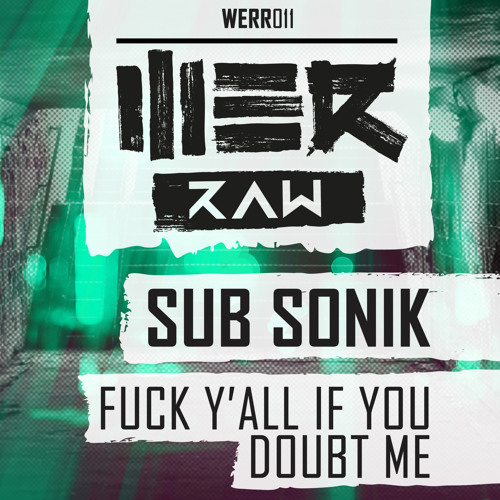 Fuck Y'all If You Doubt Me (Radio Edit)