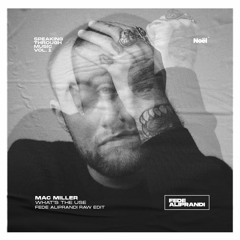 Mac Miller - What's The Use (Fede Aliprandi Raw Edit)