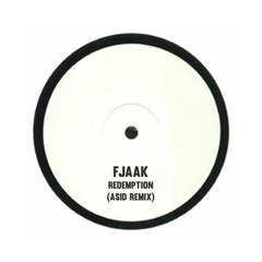 FJAAK - Redemption (ASID Remix)