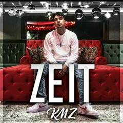 KMZ - Zeit [prod. by HXRXKILLER] (Official 4K Video).mp3