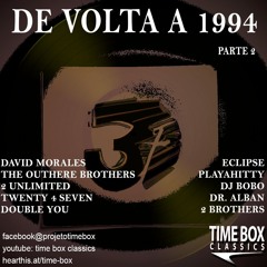 DE VOLTA A 1994 - PARTE 2 (By Dj Desaix - Www.hearthis.at Time - Box)