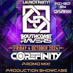 South Coast Ravers promo mix!  (Corefinity Production Showcase)