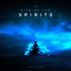 Danler - Rise of The Spirits