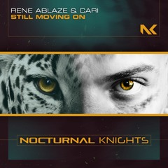 Rene Ablaze & Cari - Still Moving On TEASER