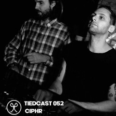 Tiedcast 052 - Ciphr