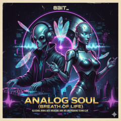 Analog Soul (Breath of Life)