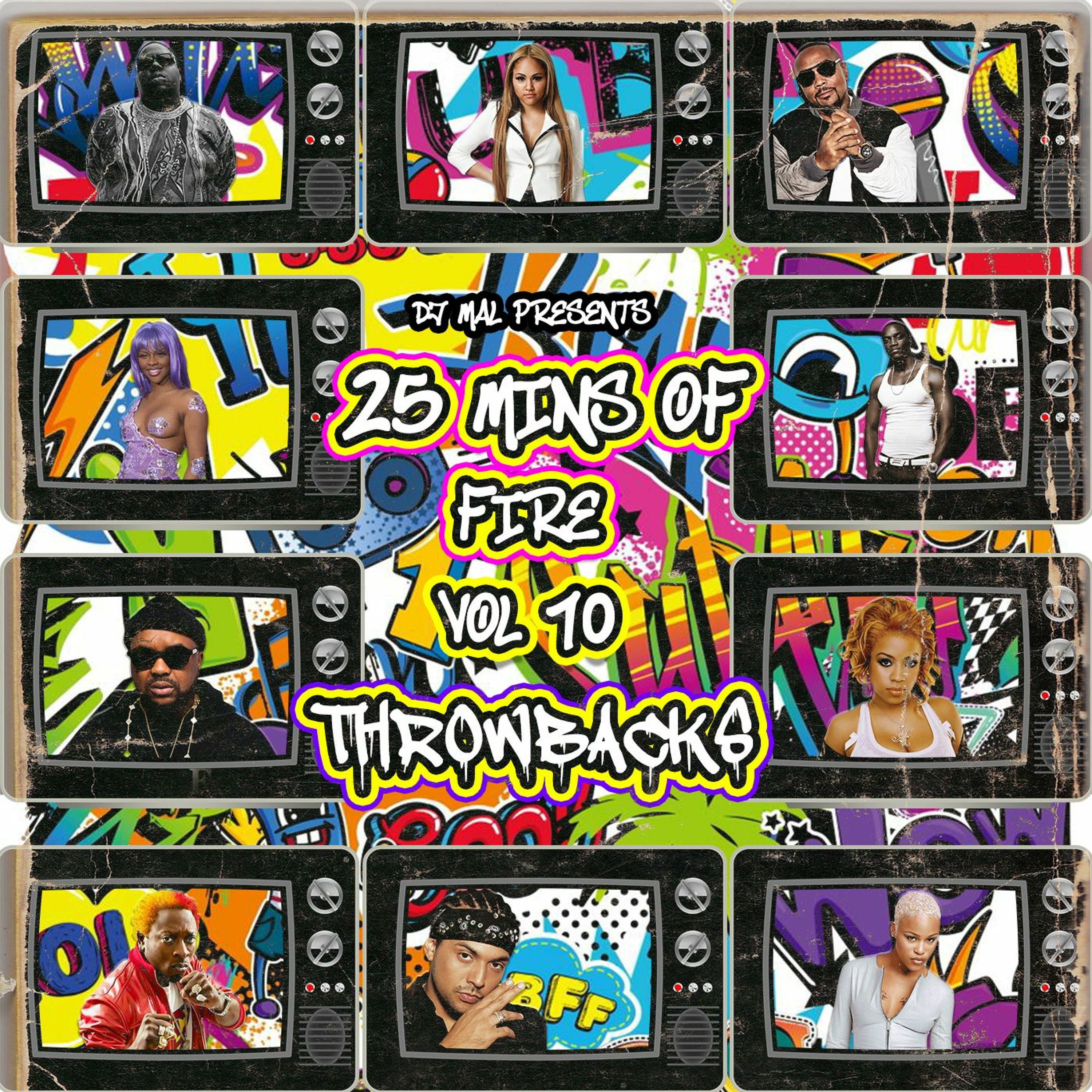 25 MINS OF FIRE VOL 10 (THROWBACKS) [21-22]