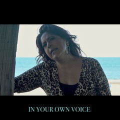 IN YOUR OWN VOICE