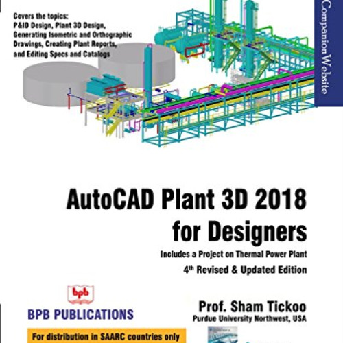 [Download] EBOOK 💜 Autocad Plant 3D 2018 For Designers by  Sham Tickoo EPUB KINDLE P