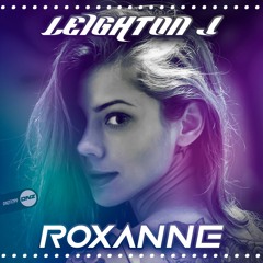 Leighton J - Roxanne