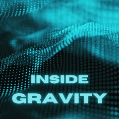 Inside Gravity